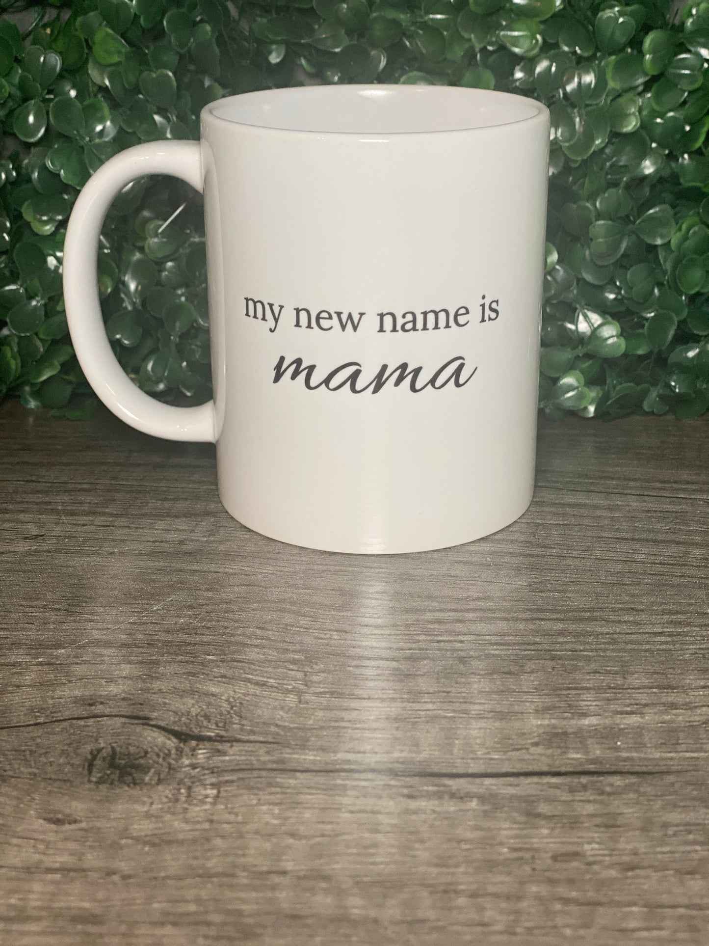 My name is mama/daddy